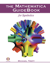 The Mathematica GuideBook for Symbolics - Michael Trott