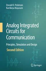 Analog Integrated Circuits for Communication - Donald O. Pederson, Kartikeya Mayaram