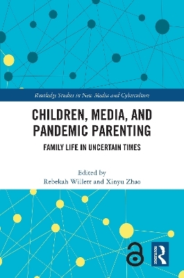 Children, Media, and Pandemic Parenting - 