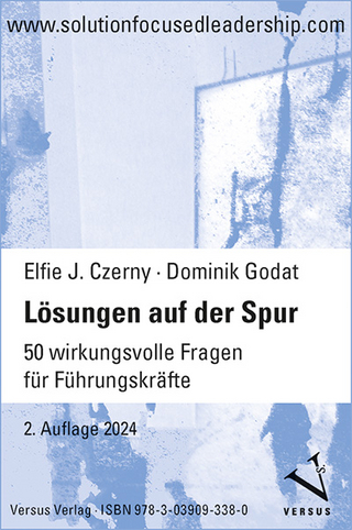Lösungen auf der Spur - Elfie J. Czerny; Dominik Godat
