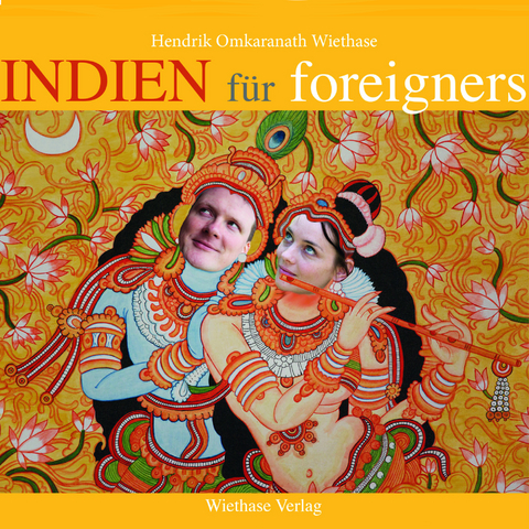 Indien für foreigners - Hendrik Wiethase