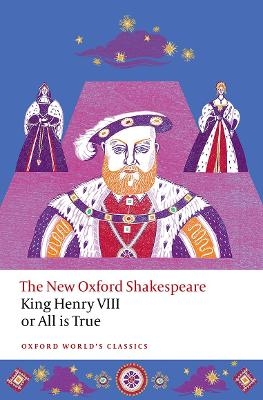 King Henry VIII; or All is True - William Shakespeare