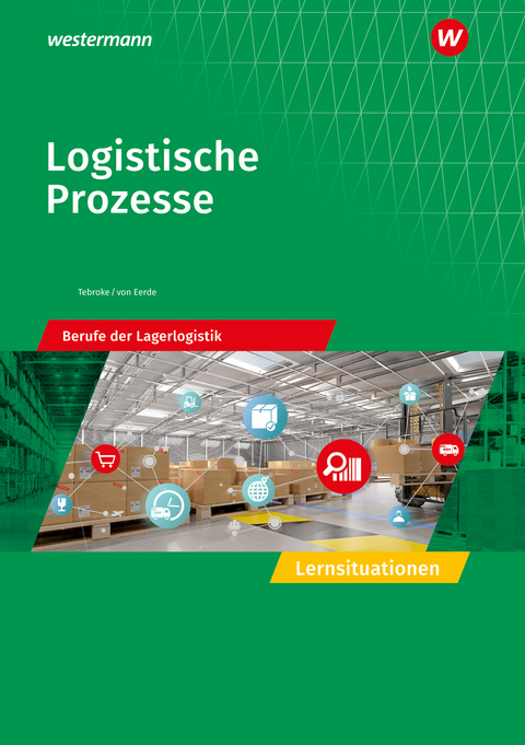 Logistische Prozesse - Paul Tebroke, Kathrin von Eerde