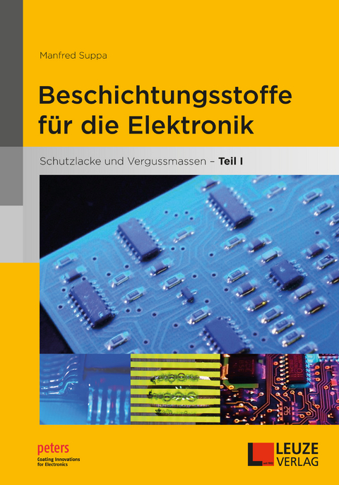 Beschichtungsstoffe für die Elektronik - Manfred Dr. Suppa