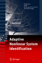 Adaptive Nonlinear System Identification - Tokunbo Ogunfunmi