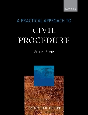 A Practical Approach to Civil Procedure - Stuart Sime