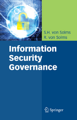 Information Security Governance - S.H. Solms, Rossouw Solms