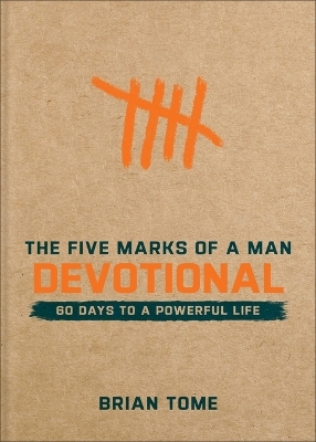 The Five Marks of a Man Devotional - Brian Tome