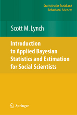 Introduction to Applied Bayesian Statistics and Estimation for Social Scientists - Scott M. Lynch