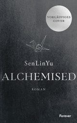 Alchemised -  SenLinYu