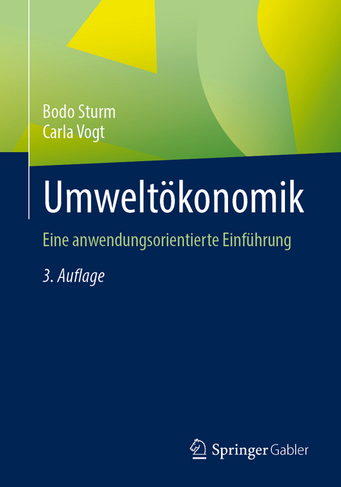 Umweltökonomik - Bodo Sturm, Carla Vogt