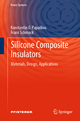 Silicone Composite Insulators - Konstantin O. Papailiou; Frank Schmuck