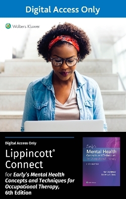Early's Mental Health Concepts and Techniques in Occupational Therapy 6e Lippincott Connect Standalone Digital Access Card - Cynthia Meyer, Courtney Sasse