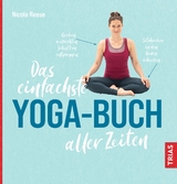 Das einfachste Yoga-Buch aller Zeiten - Reese, Nicole