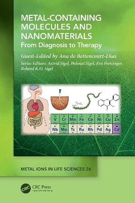 Metal-Containing Molecules and Nanomaterials - 