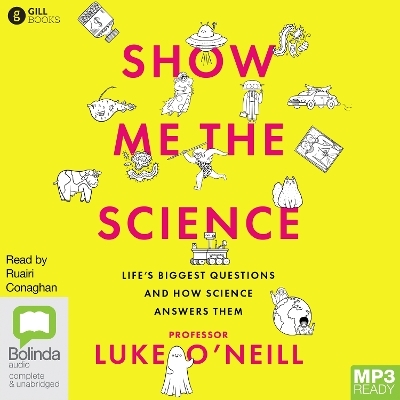 Show Me the Science - Luke O'Neill