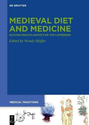 Medieval Diet and Medicine - 