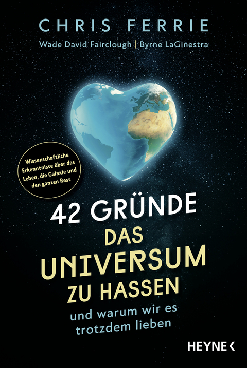 42 Gründe, das Universum zu hassen - Chris Ferrie, Wade David Fairclough, Byrne Laginestra
