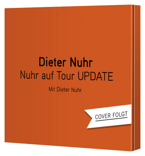 Nuhr auf Tour UPDATE - Dieter Nuhr
