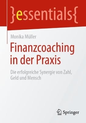 Finanzcoaching in der Praxis - Monika Müller