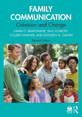Family Communication - Dawn O. Braithwaite, Paul Schrodt, Colleen Warner, Kathleen M. Galvin