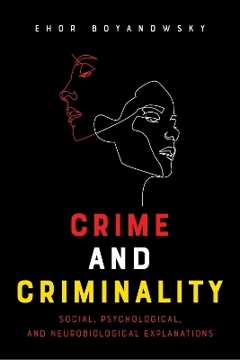 Crime and Criminality - Ehor Boyanowsky