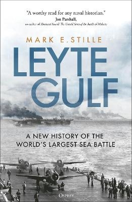 Leyte Gulf - Mark Stille