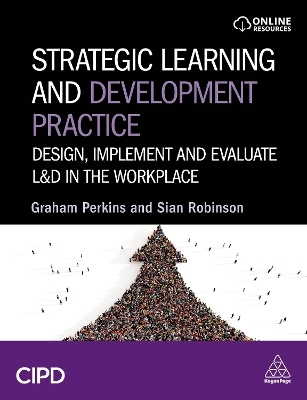 Strategic Learning and Development Practice - Graham Perkins, Sian Robinson
