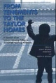 From Tenements to the Taylor Homes - John F. Bauman; Roger Biles; Kristin M. Szylvian
