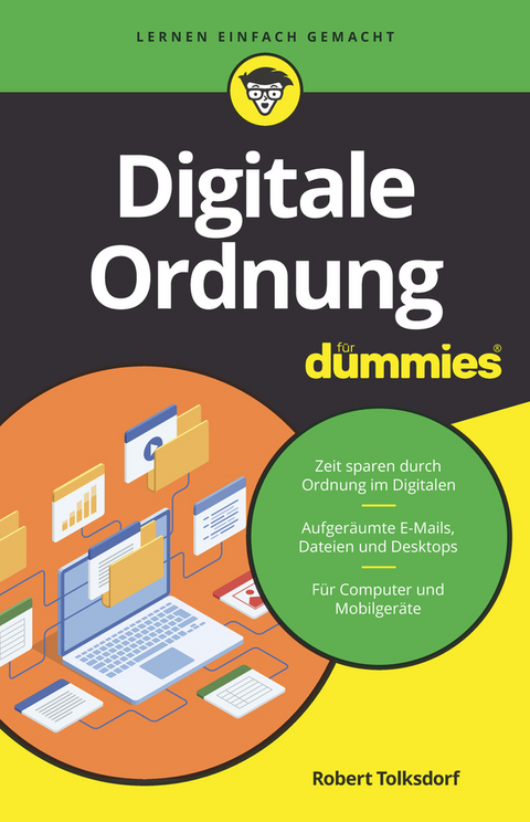 Digitale Ordnung für Dummies - Robert Tolksdorf