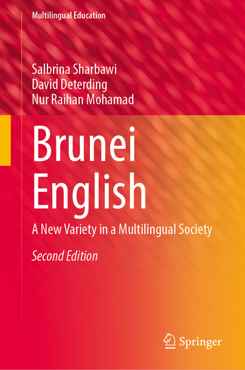 Brunei English - Salbrina Sharbawi, David Deterding, Nur Raihan Mohamad