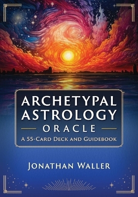 Archetypal Astrology Oracle - Jonathan Waller