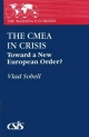 The CMEA in Crisis - Vlad Sobell