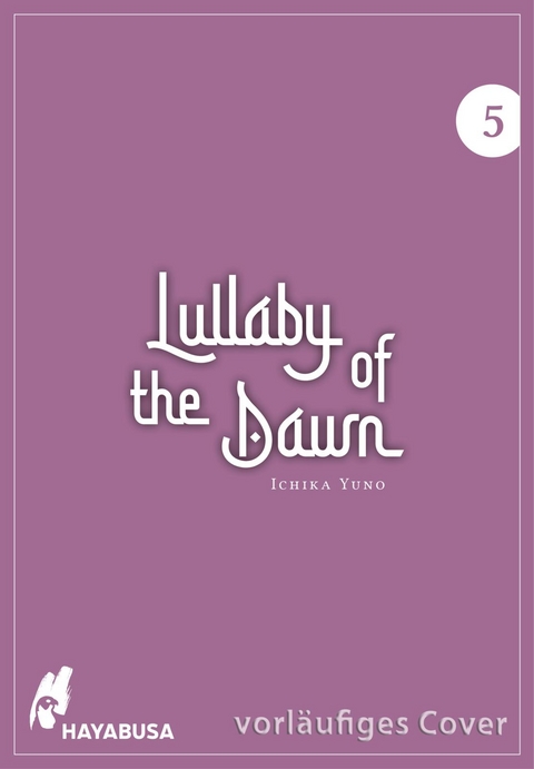 Lullaby of the Dawn 5 - Ichika Yuno