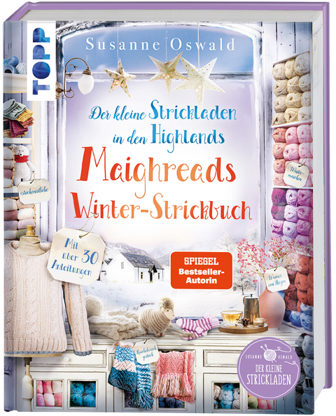 Der kleine Strickladen in den Highlands. Maighreads Winter-Strickbuch - Susanne Oswald
