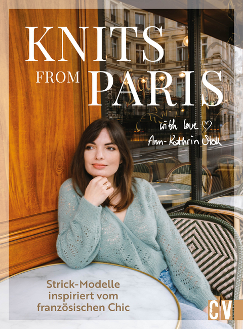 Strick like a Parisian - Ann-Kathrin Stoll