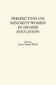 Perspectives on Minority Women in Higher Education - Lynne B. Welch