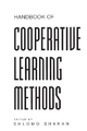 Handbook of Cooperative Learning Methods - Shlomo Sharan