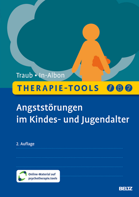 Therapie-Tools Angststörungen im Kindes- und Jugendalter - Johannes Traub, Tina In-Albon