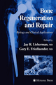 Bone Regeneration and Repair