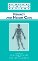 Privacy and Health Care - James M. Humber; Robert F. Almeder