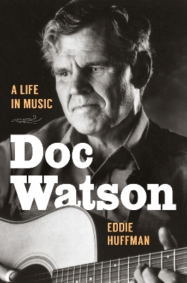 Doc Watson - Eddie Huffman