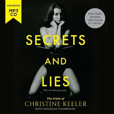 Secrets and Lies - Douglas Thompson, Christine Keeler
