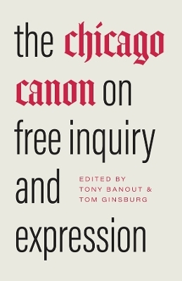 The Chicago Canon on Free Inquiry and Expression - 