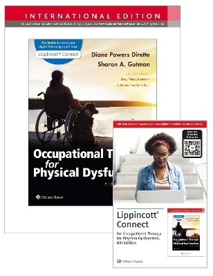 Occupational Therapy for Physical Dysfunction 8e Lippincott Connect International Edition Print Book and Digital Access Card Package - Diane Dirette, Sharon A. Gutman