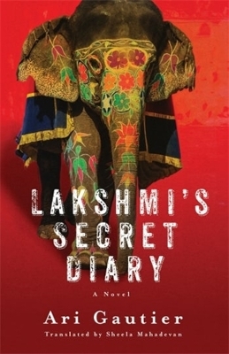 Lakshmi’s Secret Diary - Ari Gautier
