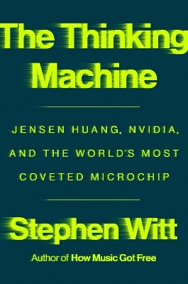 The Thinking Machine - Stephen Witt