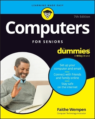 Computers For Seniors For Dummies - Faithe Wempen