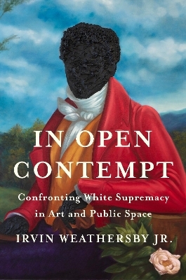 In Open Contempt - Irvin Weathersby