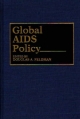 Global AIDS Policy - Douglas A. Feldman
